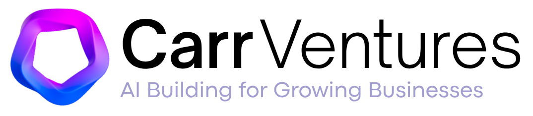 Carr Ventures — AI Building for Growing Businesses
